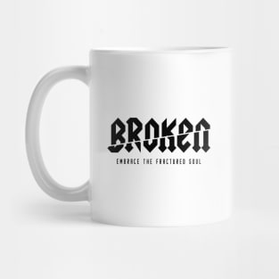 BROKEN Mug
